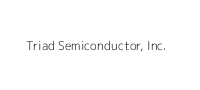 Triad Semiconductor, Inc.